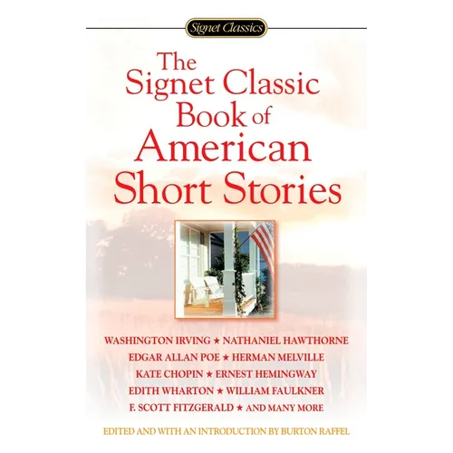 The Signet Classic Book of American Short Stories - Mass Market Paperbound