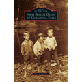 High Bridge Glens of Cuyahoga Falls - Hardcover