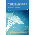 Practice Education in Paramedic Science: Theories and Application - Paperback