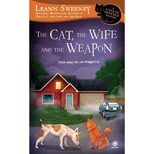 The Cat, the Wife and the Weapon - Mass Market Paperbound