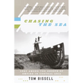 Chasing the Sea: Lost Among the Ghosts of Empire in Central Asia - Paperback