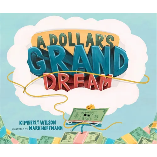 A Dollar's Grand Dream - Hardcover