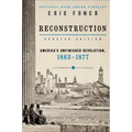 Reconstruction Updated Edition: America's Unfinished Revolution, 1863-1877 - Paperback