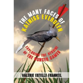 The Many Faces of Katniss Everdeen: Exploring the Heroine of the Hunger Games - Paperback