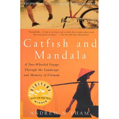 Catfish and Mandala: A Two-Wheeled Voyage Through the Landscape and Memory of Vietnam - Paperback
