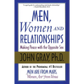 Men, Women and Relationships: Making Peace with the Opposite Sex - Paperback