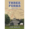 Three Forks: A Novel of Texas - Paperback