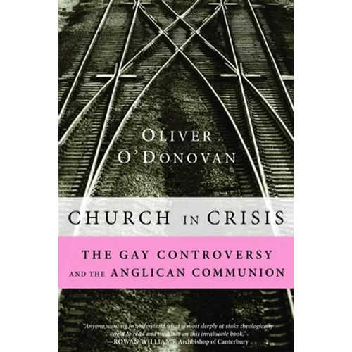Church in Crisis: The Gay Controversy and the Anglican Communion - Hardcover