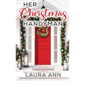 Her Christmas Handyman - Paperback