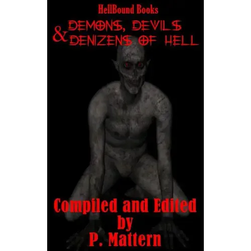 Demons, Devils and Denizens of Hell - Paperback