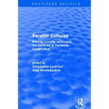 Parallel Cultures: Majority/Minority Relations in the Countries of the Former Eastern Bloc - Paperback