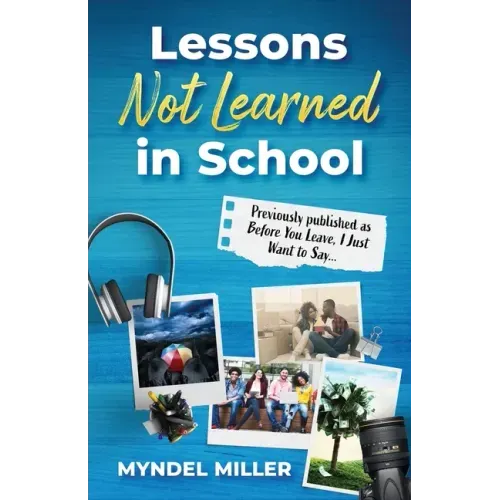 Lessons Not Learned In School - Paperback