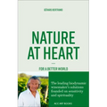 Nature at Heart: For a Better World - Paperback