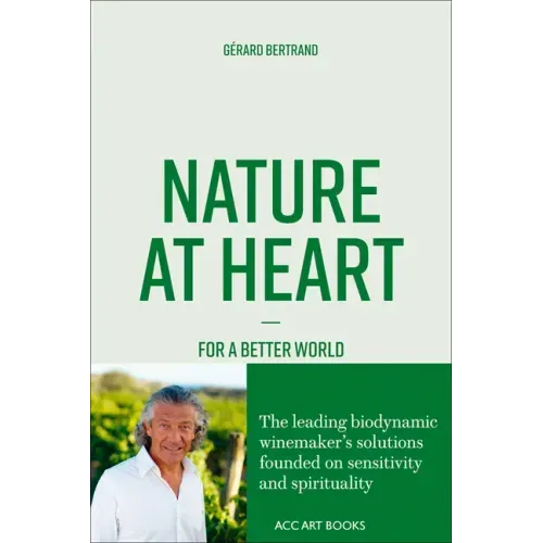 Nature at Heart: For a Better World - Paperback