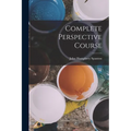 Complete Perspective Course - Paperback