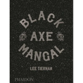 Black Axe Mangal - Hardcover