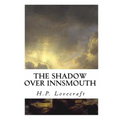 The Shadow Over Innsmouth - Paperback