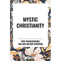 Mystic Christianity - Paperback