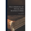 Hill's Manual of Social and Business Forms - Hardcover