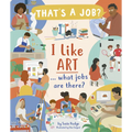 I Like Art ... What Jobs Are There? - Hardcover