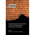 Lamentations in Ancient and Contemporary Cultural Contexts - Paperback