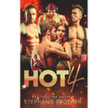 Hot 4: A Standalone Firefighter Reverse Harem Romance - Paperback