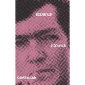 Blow-Up: And Other Stories - Paperback