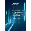 Programming for Corpus Linguistics with Python and Dataframes - Hardcover
