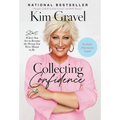 Collecting Confidence: Start Where You Are to Become the Person You Were Meant to Be - Paperback