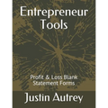 Entrepreneur Tools: Profit & Loss Statement Forms - Paperback