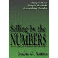 Selling by the Numbers - Hardcover