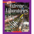 Extreme Laboratories (a True Book: Extreme Science) - Paperback