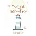 The Light Inside of You - Hardcover