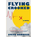 Flying Crooked - Paperback