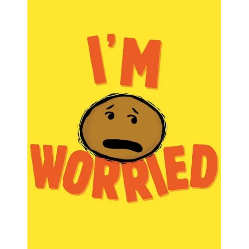 I'm Worried - Hardcover