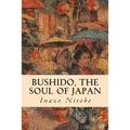 Bushido, the Soul of Japan - Paperback