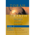 Torah of the Earth Vol 2: Exploring 4,000 Years of Ecology in Jewish Thought: Zionism & Eco-Judaism - Hardcover