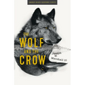 The Wolf and the Crow - Paperback
