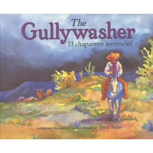 El Chaparron Torrencial/Gullywasher - Paperback