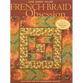 French Braid Obsession-Print-On-Demand-Edition: New Ideas for the Imaginative Quilter - Paperback