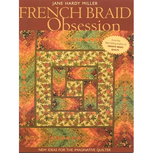 French Braid Obsession-Print-On-Demand-Edition: New Ideas for the Imaginative Quilter - Paperback