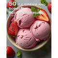 50 Ice Cream and Sorbet Recipes for Home - Paperback