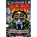 The Chronicles of Doom: Unraveling Rap's Masked Iconoclast - Hardcover