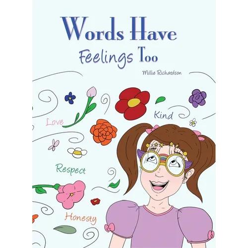 Words Have Feelings Too - Hardcover