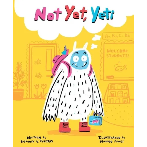 Not Yet, Yeti - Hardcover