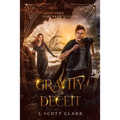 Gravity of Deceit: The Sorcerer's Guide - Paperback
