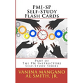 PMI-SP Self-Study Flash Cards: Part of The PM Instructors Self-Study Series - Paperback