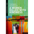 A Woman Killed with Kindness: Revised Edition - Paperback