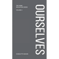 Charlotte Mason's Ourselves - Hardcover