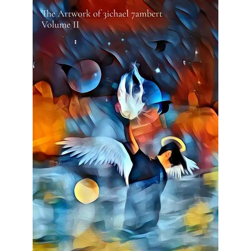 The Artwork of 3ichael 7ambert: Volume II - Hardcover